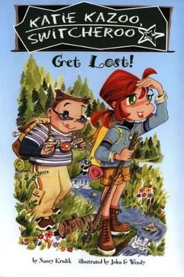 Katie Kazoo Switcheroo: Get Lo by Nancy Krulik
