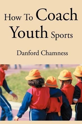 How to Coach Youth Sports book