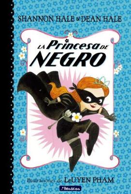 La Princesa de Negro (the Princess in Black) book
