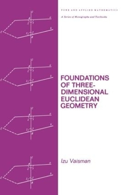 Foundations of Three-Dimensional Euclidean Geometry book