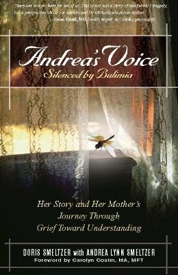 Andrea's Voice: Silenced by Bulimia book