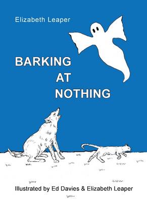 Barking at Nothing: A Fun Collection of Verse for Children book