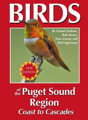 Birds of the Puget Sound Region - Coast to Cascades book