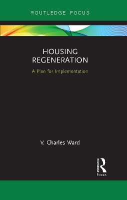 Housing Regeneration: A Plan for Implementation book