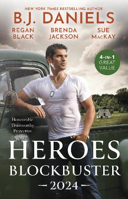 Heroes Blockbuster 2024/Cowboy's Redemption/Braving The Heat/An Honourable Seduction/Captivated By Her Runaway Doc by Regan Black