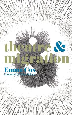 Theatre and Migration book