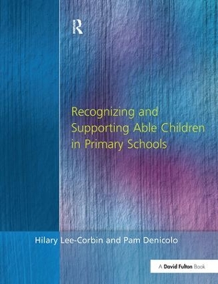 Recognising and Supporting Able Children in Primary Schools book