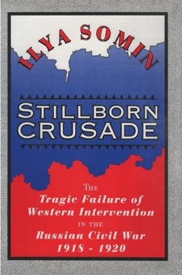 Stillborn Crusade by Ilya Somin