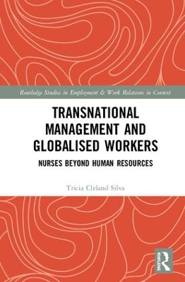 Transnational Management and Globalised Workers: Nurses Beyond Human Resources book