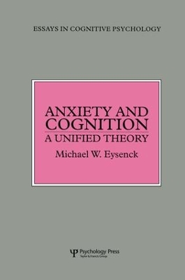 Anxiety and Cognition by Michael Eysenck