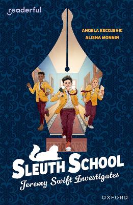 Readerful Independent Library: Oxford Reading Level 20: Sleuth School: Jeremy Swift Investigates book