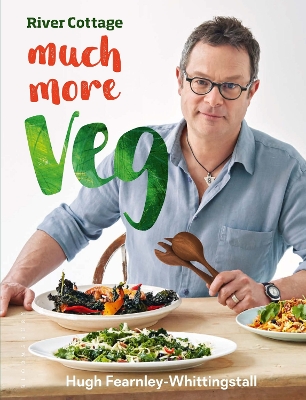 River Cottage Much More Veg by Hugh Fearnley-Whittingstall