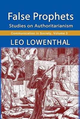 False Prophets by Leo Lowenthal