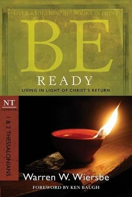 Be Ready ( 1 & 2 Thessalonians ) book