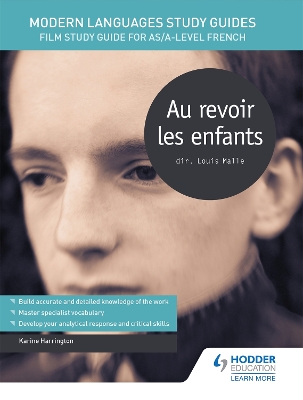 Modern Languages Study Guides: Au revoir les enfants by Karine Harrington