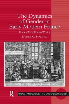 Dynamics of Gender in Early Modern France book