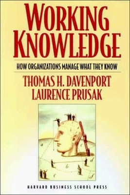 Working Knowledge by Thomas H Davenport