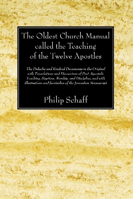 Oldest Church Manual Called the Teaching of the Twelve Apostles book
