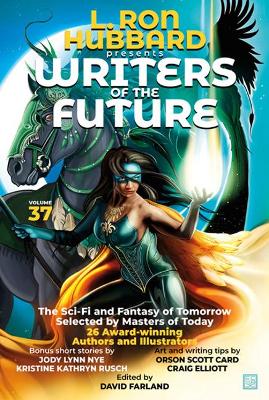 L Ron Hubbard presents Writers of the Future Volume 37 book