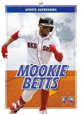 Sports Superstars: Mookie Betts book