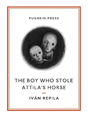 The Boy Who Stole Attila’s Horse book