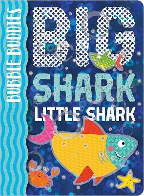Bubble Buddies: Big Shark Little Shark book