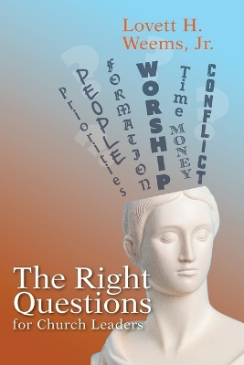 Right Questions for Church Leaders, The book