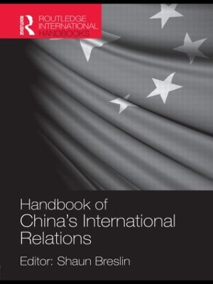 Handbook of China's International Relations book