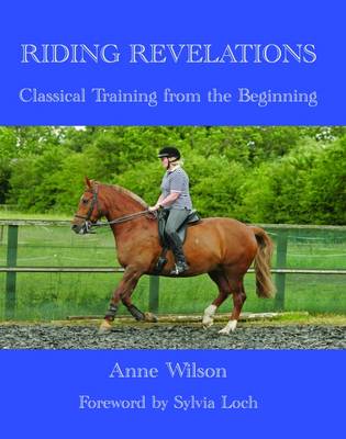 Riding Revelations: Classical Training from the Beginning book