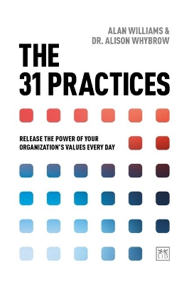 The 31 Practices: Release the power of your organisation's values every day book