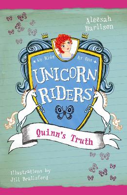 Unicorn Riders, Book 5: Quinn's Truth book