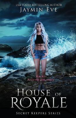 House of Royale: Secret Keepers Series #4 book