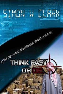 Think Fast or Die book