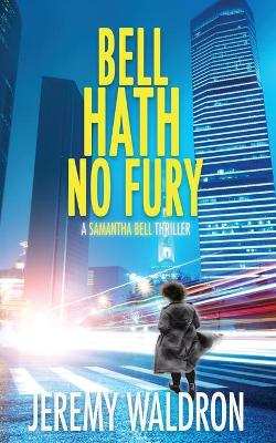 Bell Hath No Fury book