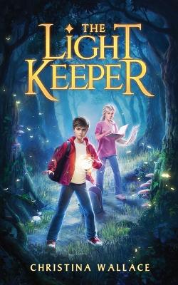 The Light Keeper by Christina Wallace