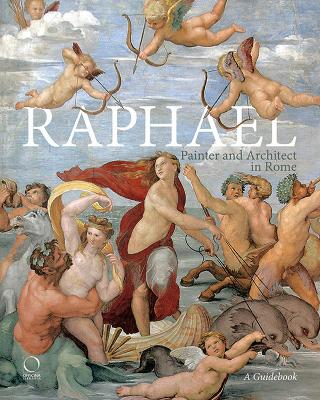 Raphael, Painter and Architect in Rome: Itineraries book