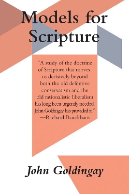 Models for Scripture by John Goldingay