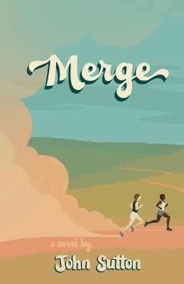 Merge by John Sutton