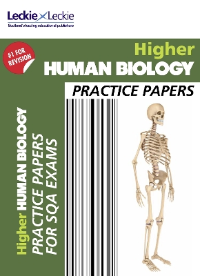 Practice Papers for SQA Exam Revision – Higher Human Biology Practice Papers: Prelim Papers for SQA Exam Revision book