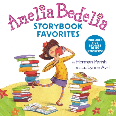 Amelia Bedelia Storybook Favorites: Includes 5 Stories Plus Stickers! book