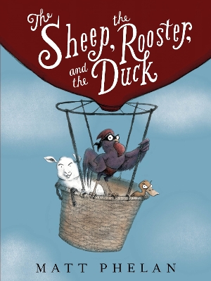 The Sheep, the Rooster, and the Duck book