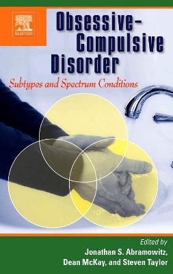 Obsessive-Compulsive Disorder: Subtypes and Spectrum Conditions book