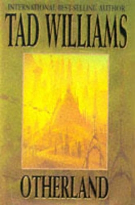 Otherland: Bk. 1: City of Golden Shadow by Tad Williams