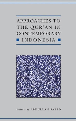 Approaches to the Qur'an in Contemporary Indonesia book