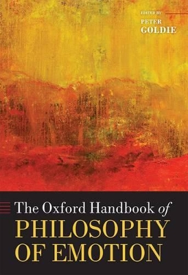 The Oxford Handbook of Philosophy of Emotion by Peter Goldie