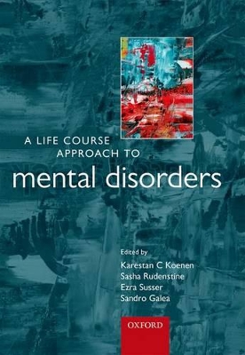 Life Course Approach to Mental Disorders book