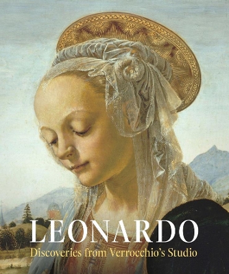 Leonardo: Discoveries from Verrocchio's Studio book