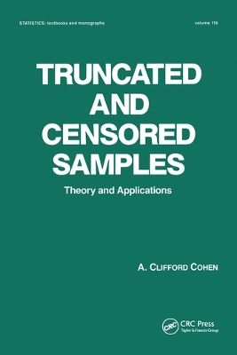 Truncated and Censored Samples: Theory and Applications by A. Clifford Cohen