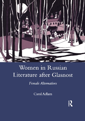 A Tradition of Infringement: Women in Russian Literature After Glasnost book