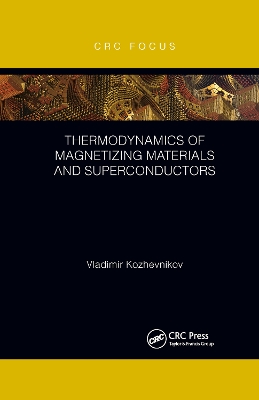Thermodynamics of Magnetizing Materials and Superconductors by Vladimir Kozhevnikov